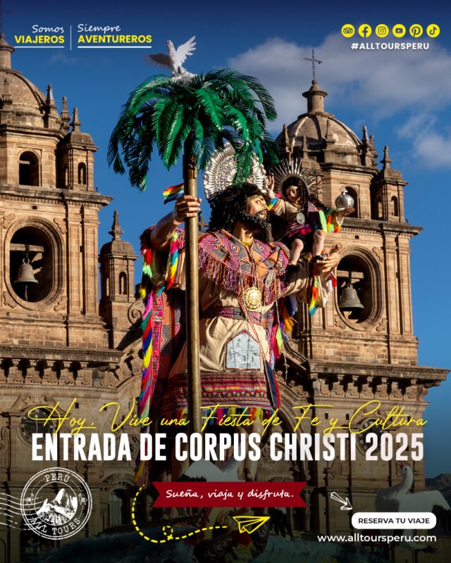 🌟 ¡Hoy, Cusco se viste de magia y tradición! 🌟

La Entrada de Corpus Christi 2025 no es solo una fiesta, es una experiencia que toca el alma. Hoy, las calles de la ciudad imperial se llenan de colores vibrantes, música ancestral y una devoción que ha perdurado por siglos. Esta es una celebración que conecta el corazón de cada cusqueño con sus raíces más profundas, una tradición que se transmite de generación en generación con el mismo fervor.

Caminar por las calles de Cusco en este día es ser testigo de una historia viva, de una fe inquebrantable y de un pueblo que celebra su cultura con orgullo. Cada paso, cada danza, cada sonrisa, cuenta la historia de un Cusco que sigue latiendo con fuerza.

✨ Sueña, viaja y siente la emoción de ser parte de esta fiesta única.

Reserva tu experiencia con All Tours y vive la magia de la Entrada de Corpus Christi 2025 en el corazón de Perú.

📲 No esperes más, tu próxima gran aventura te está llamando:
🎒 Viaja con propósito. Viaja con alma.
🔴 Sueña.
⚪ Viaja.
🔴 Disfruta.
✈️ ¡Viaja y descubre estos increíbles destinos peruanos con nosotros!
⭐ ¿Más detalles? Escríbenos al WhatsApp: https://walink.co/bc0525
⭐ Síguenos en Instagram: #alltoursperu
📩 Email: info@alltoursperu.com
🔗 www.alltoursperu.com 

#CorpusChristi2025 #MagiaCusqueña #FiestaDeFe #CulturaViva #EmociónInolvidable #AllToursPeru #EntradaCorpusChristi #CorpusChristiCusco #FiestaTradicional #CulturaCusqueña #Cusco2025 #PerúMagico #TradiciónPeruana #FiestaDeFe #ViveCusco #ViajaConAllTours